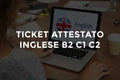 TICKET_ATTESTATO_INGLESE